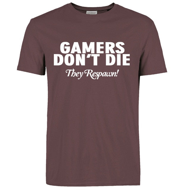 GAMERS DON'T DIE! T-shirt